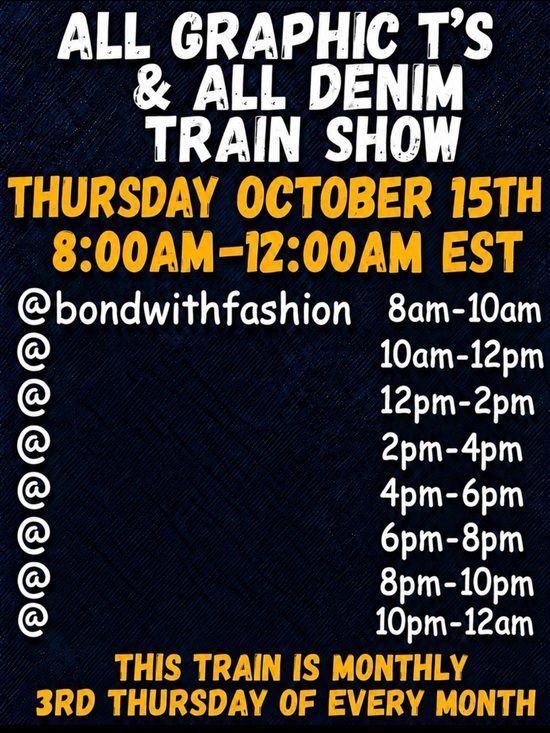 Other - ALL GRAPHIC T’S & ALL DENIM TRAIN SHOW THURSDAY 10/15 8:00am-12:00am EST